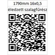 Kép 2/2 - 16x0,5 NV6 1790 mm Éledzett Forestill szalagfűrész lap